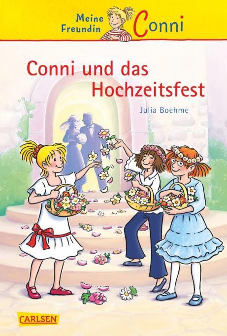 Conni Erzählbände 11: Conni und das Hochzeitsfest Ein Kinderbuch ab 7 Jahren für Leseanfänger*innen mit vielen tollen Bildern