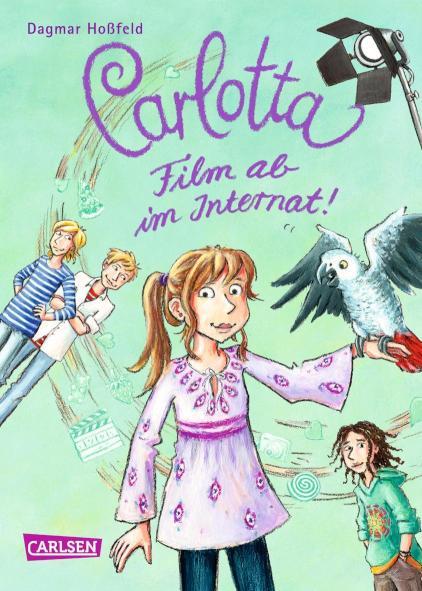Carlotta 3: Carlotta - Film ab im Internat! 