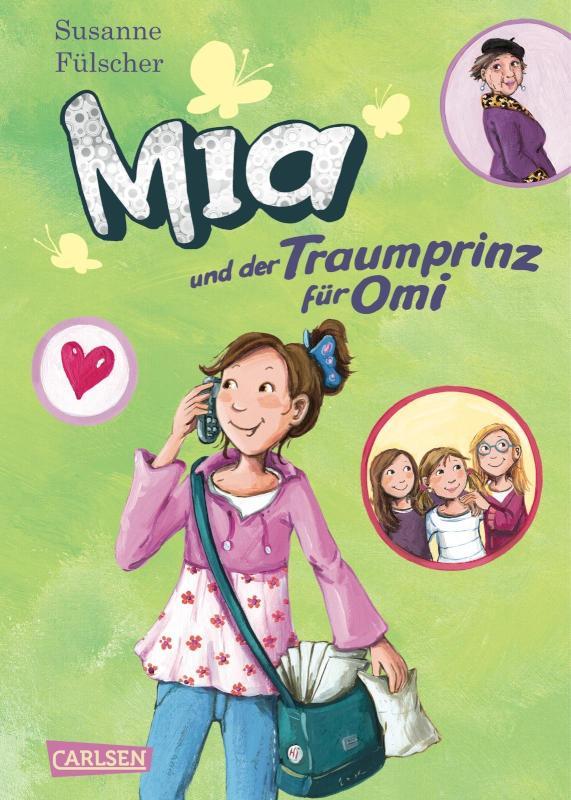 Mia 3: Mia und der Traumprinz für Omi 