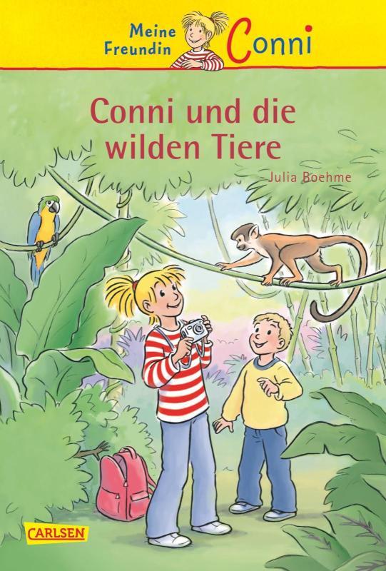 Conni Erzählbände 23: Conni und die wilden Tiere Ein Kinderbuch ab 7 Jahren für Leseanfänger*innen mit vielen tollen Bildern