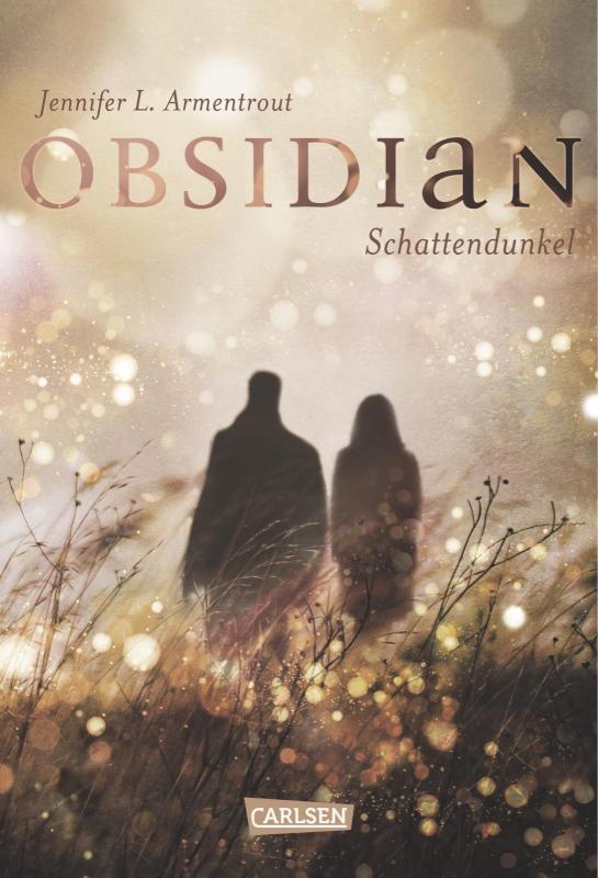 Obsidian 1: Obsidian. Schattendunkel Band 1 der Fantasy-Romance-Bestsellerserie mit Suchtgefahr (mit Bonusgeschichten)