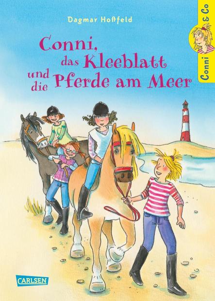Conni& Co 11: Conni, das Kleeblatt und die Pferde am Meer 