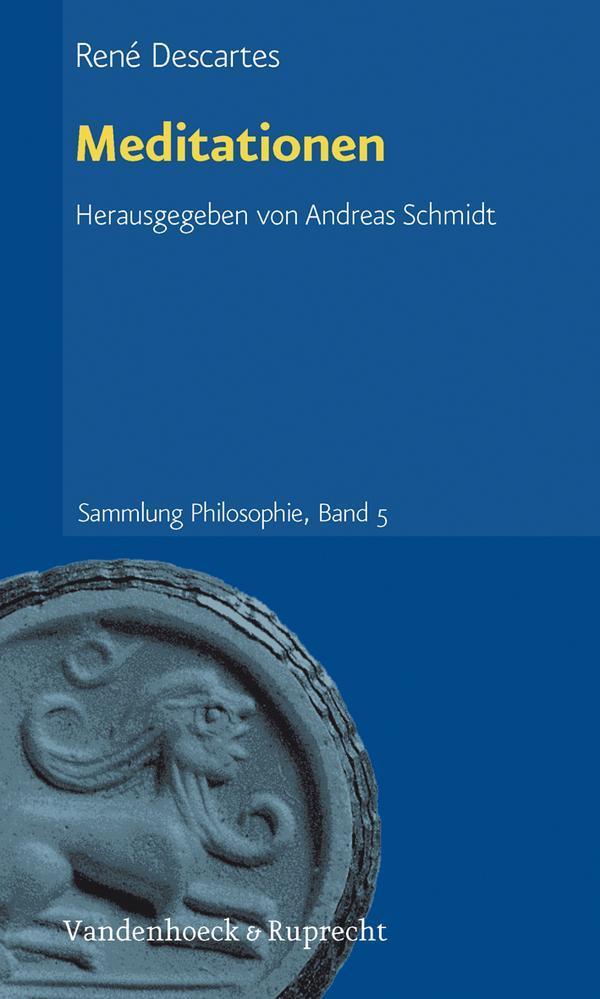 Meditationen Dreisprachige Parallelausgabe Latein - Französisch - Deutsch