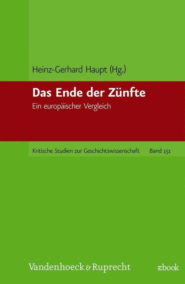 Das Ende der Zünfte Ein europäischer Vergleich