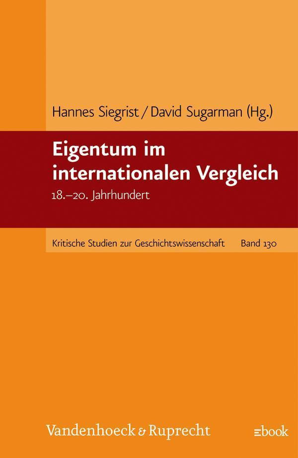 Eigentum im internationalen Vergleich 18.-20. Jahrhundert