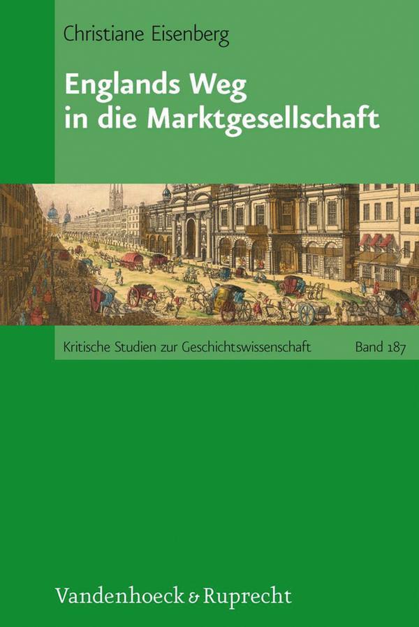Englands Weg in die Marktgesellschaft 