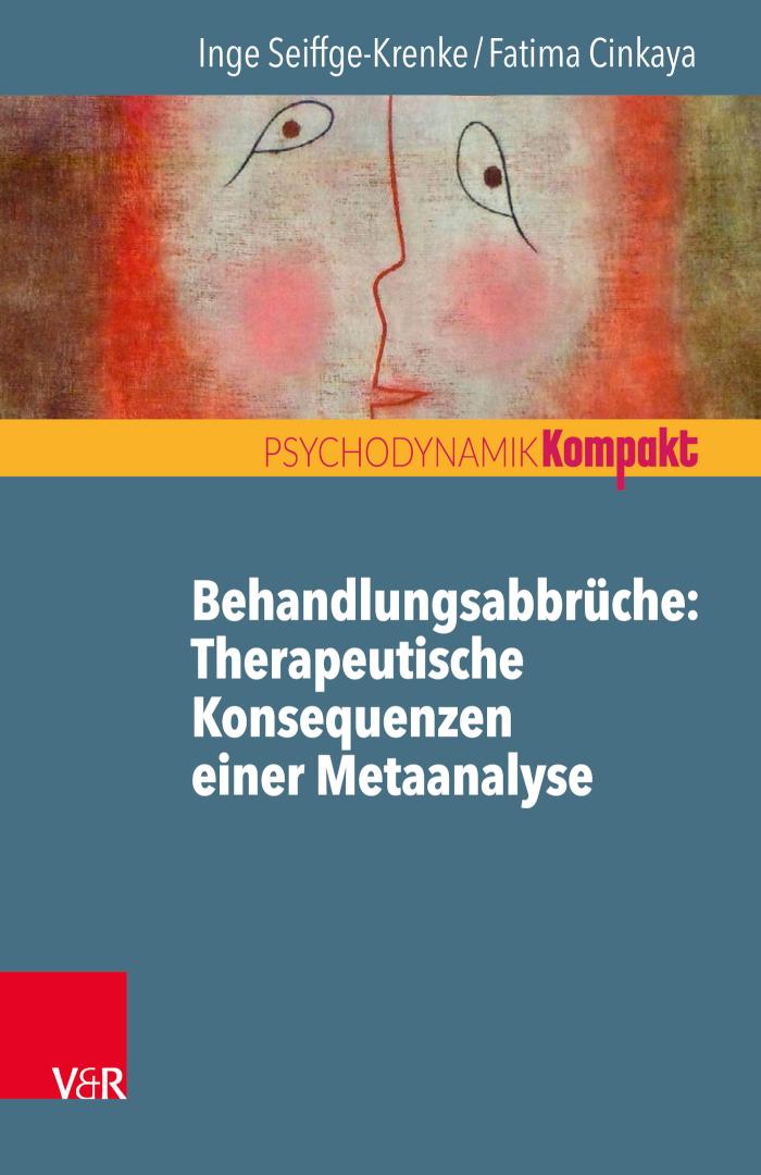 Behandlungsabbrüche: Therapeutische Konsequenzen einer Metaanalyse . EBook