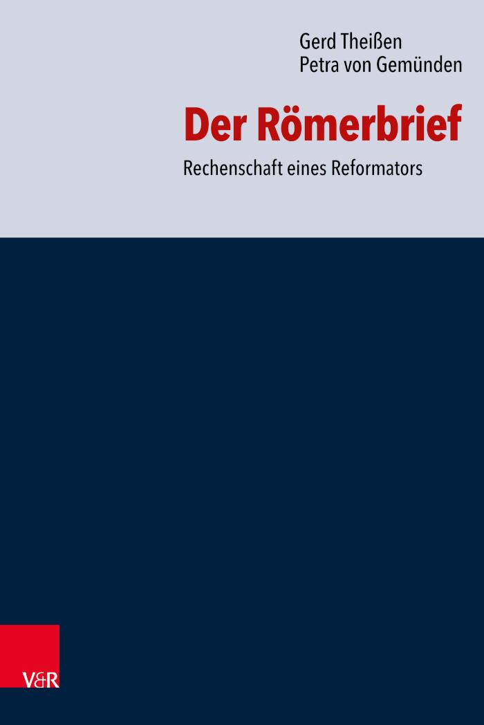 Der Römerbrief Rechenschaft eines Reformators