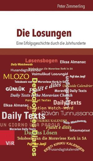 Die Losungen Eine Erfolgsgeschichte durch die Jahrhunderte