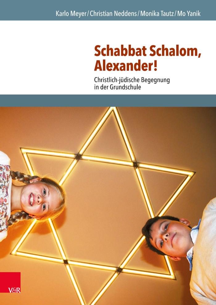 Schabbat Schalom, Alexander! Christlich-jüdische Begegnung in der Grundschule