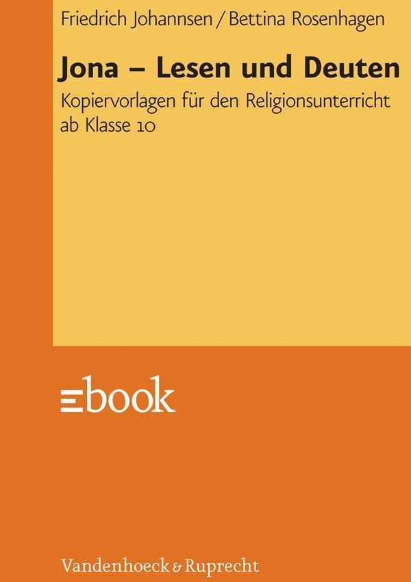 Jona - Lesen und Deuten Kopiervorlagen für den Religionsunterricht ab Klasse 10
