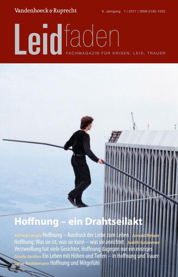 Hoffnung - ein Drahtseilakt Leidfaden 2017 Heft 01