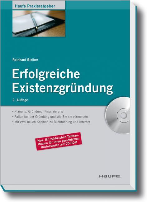 Erfolgreiche Existenzgründung Planung, Gründung, Finanzierung