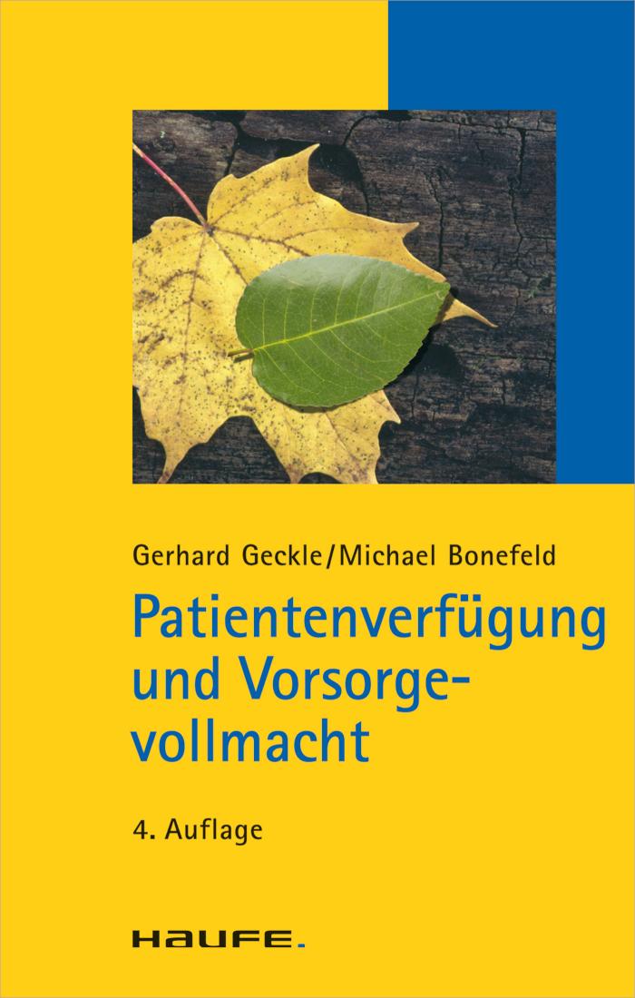 Patientenverfügung und Vorsorgevollmacht TaschenGuide