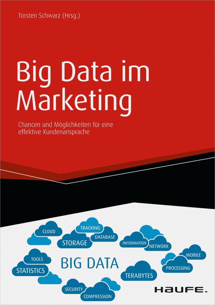 Big Data im Marketing Chancen und Möglichkeiten für eine effektive Kundenansprache