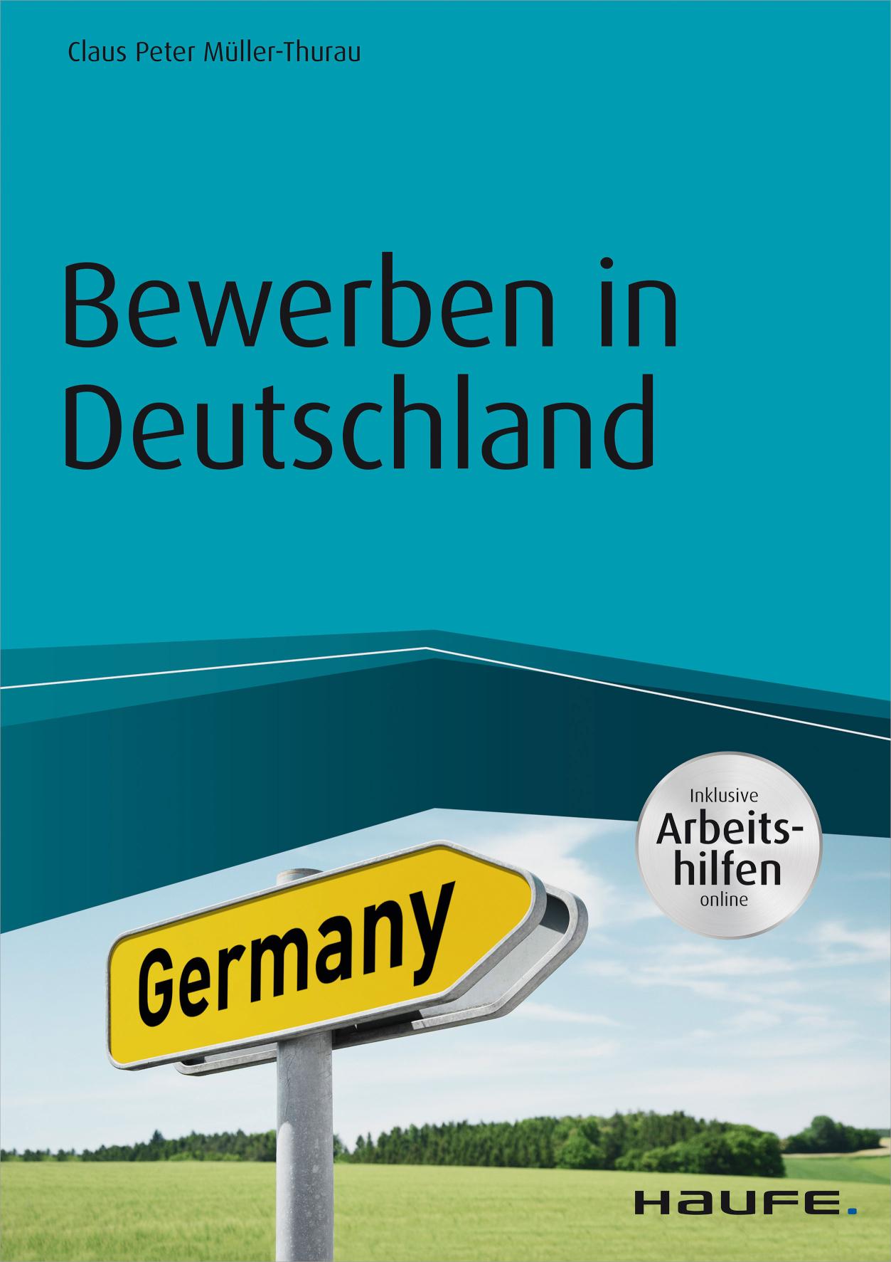 Bewerben in Deutschland - inkl. Arbeitshilfen online 