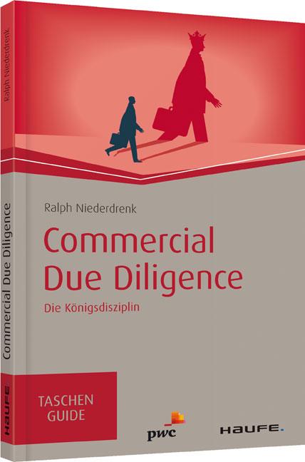 Commercial Due Diligence Die Königsdisziplin