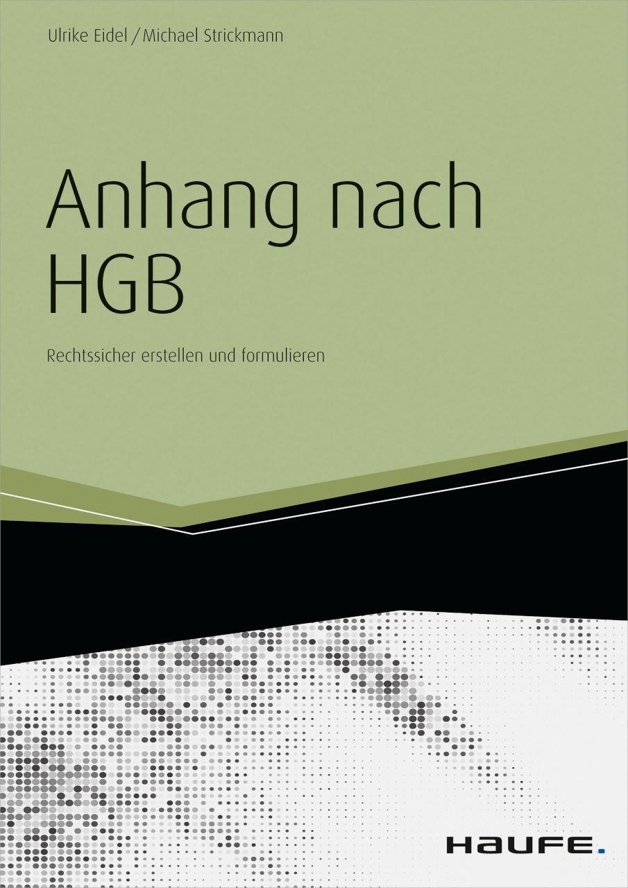 Der Anhang nach HGB - inkl. Arbeitshilfen online Rechtssicher erstellen und formulieren