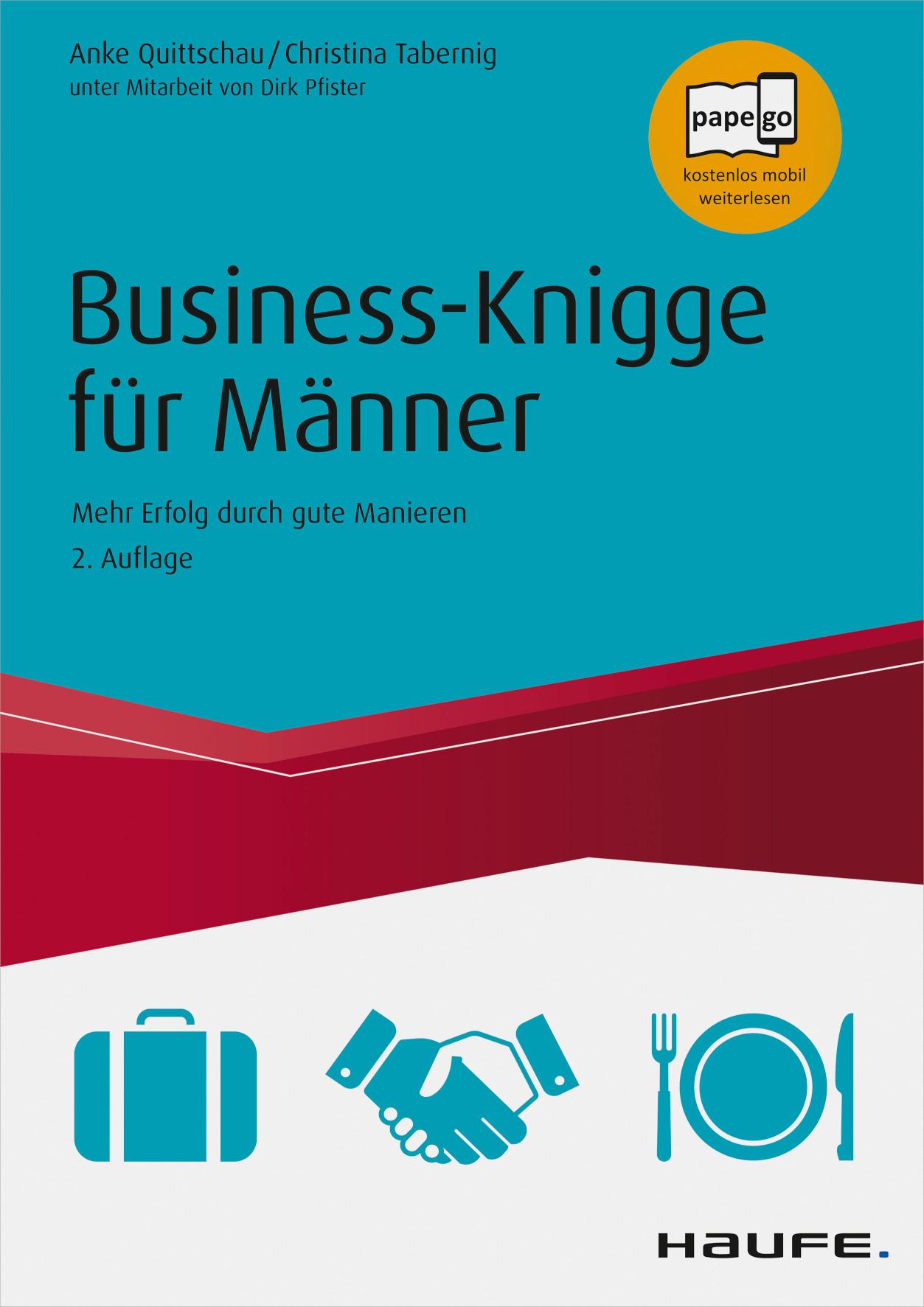 Business Knigge für Männer Mehr Erfolg durch gute Manieren