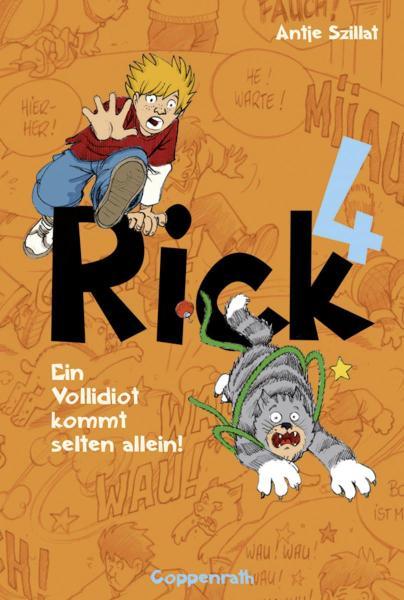 Rick 4 Ein Vollidiot kommt selten allein!