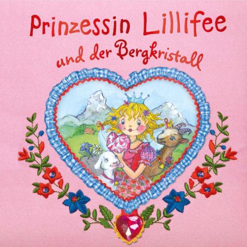 Prinzessin Lillifee und der Bergkristall Band 9