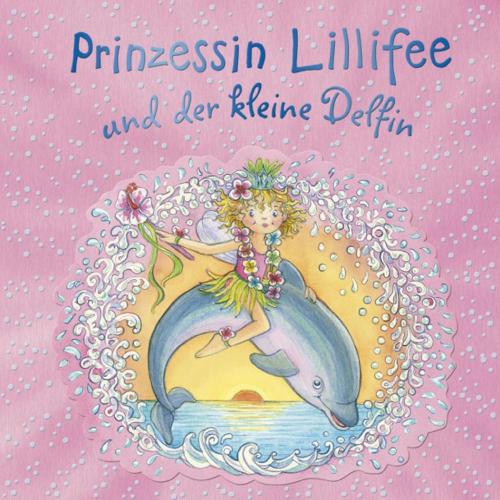 Prinzessin Lillifee und der kleine Delfin Band 6