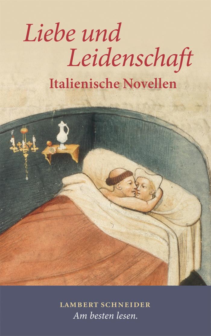 Liebe und Leidenschaft Italienische Novellen