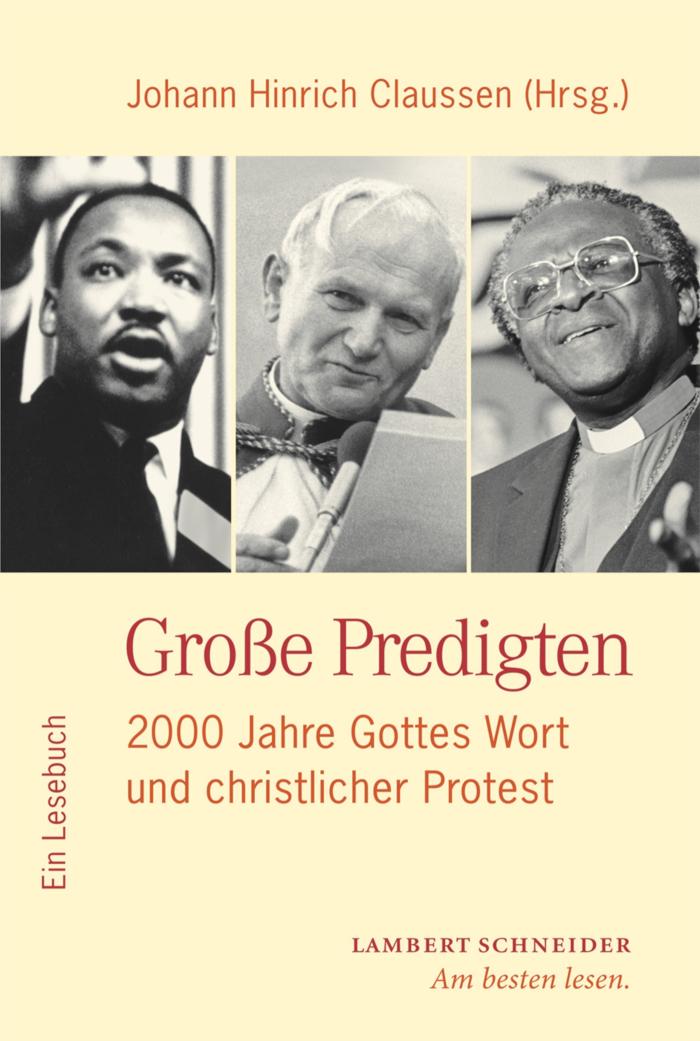 Große Predigten 2000 Jahre Gottes Wort und christlicher Protest