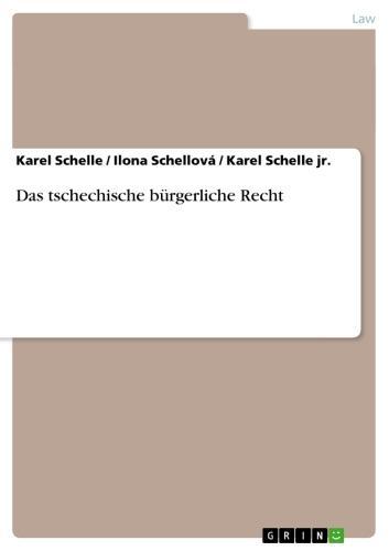 Das tschechische bürgerliche Recht 