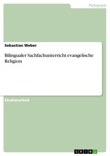 Bilingualer Sachfachunterricht evangelische Religion 