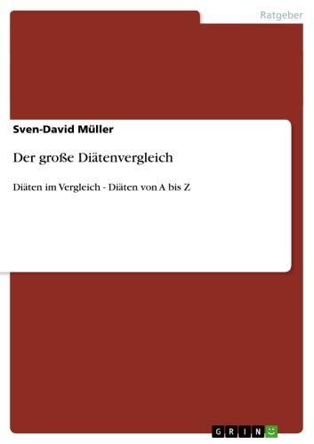 Der große Diätenvergleich Diäten im Vergleich - Diäten von A bis Z