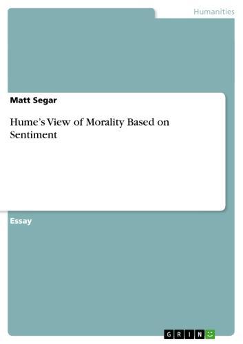 Hume's View of Morality Based on Sentiment 