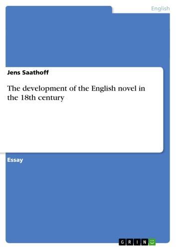 The development of the English novel in the 18th century 