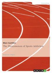 The Phenomenon of Sports Addiction 