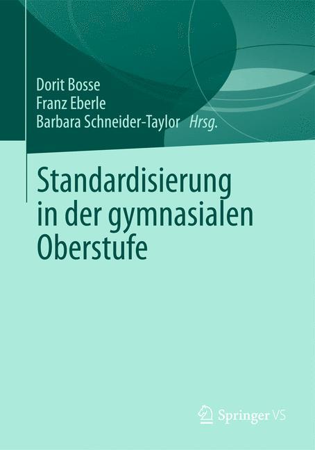 Standardisierung in der gymnasialen Oberstufe 