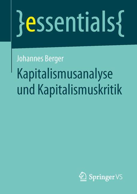 Kapitalismusanalyse und Kapitalismuskritik 
