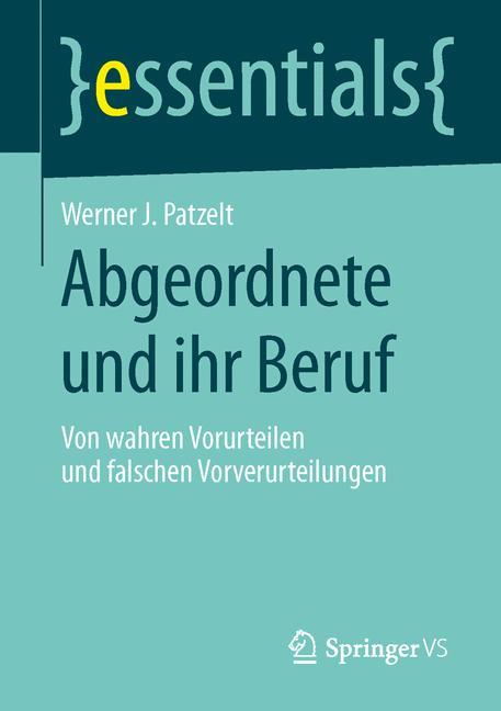 Abgeordnete und ihr Beruf Von wahren Vorurteilen und falschen Vorverurteilungen