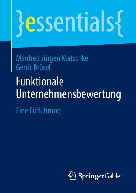 Funktionale Unternehmensbewertung Eine Einführung