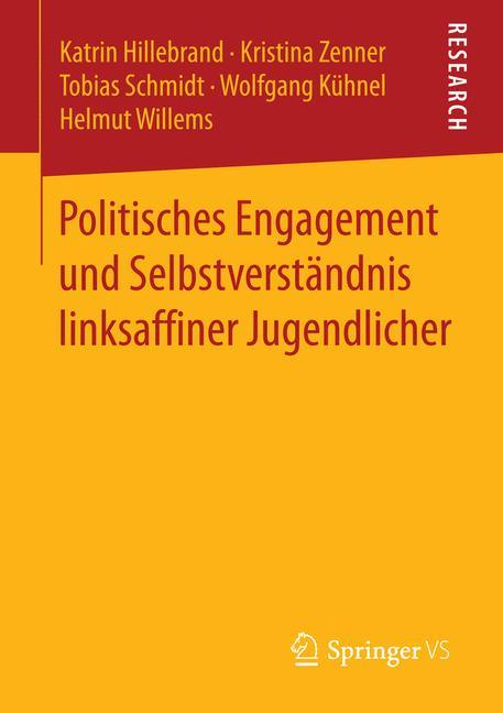 Politisches Engagement und Selbstverständnis linksaffiner Jugendlicher 