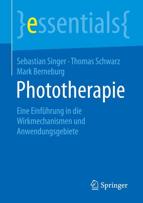 Phototherapie Eine Einführung in die Wirkmechanismen und Anwendungsgebiete