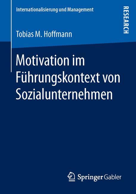 Motivation im Führungskontext von Sozialunternehmen 
