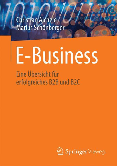 E-Business Eine Übersicht für erfolgreiches B2B und B2C