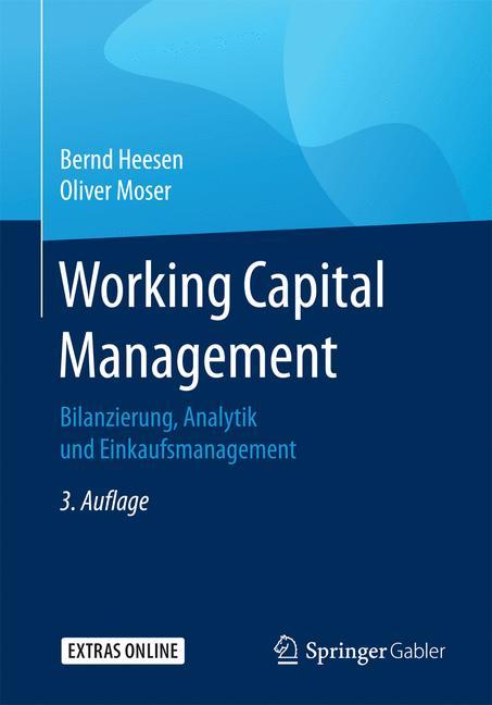 Working Capital Management Bilanzierung, Analytik und Einkaufsmanagement