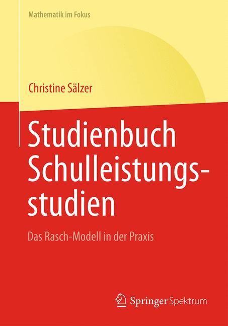 Studienbuch Schulleistungsstudien Das Rasch-Modell in der Praxis