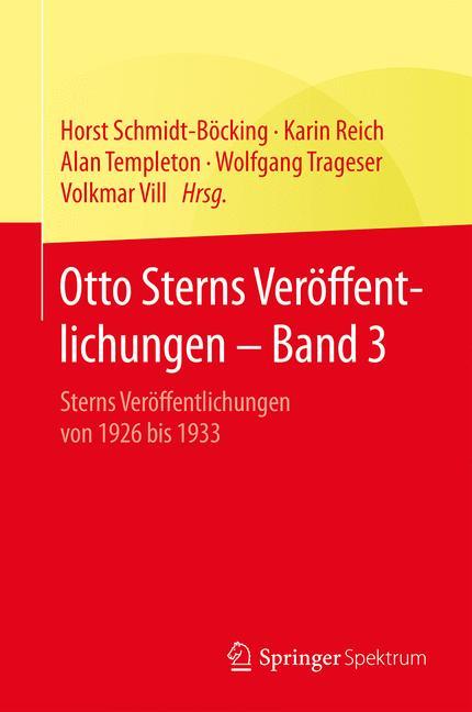 Otto Sterns Veröffentlichungen - Band 3 Sterns Veröffentlichungen von 1926 bis 1933