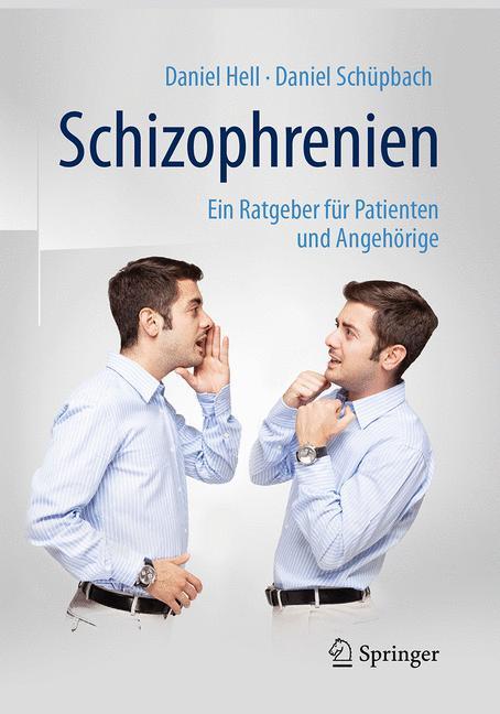 Schizophrenien Ein Ratgeber für Patienten und Angehörige