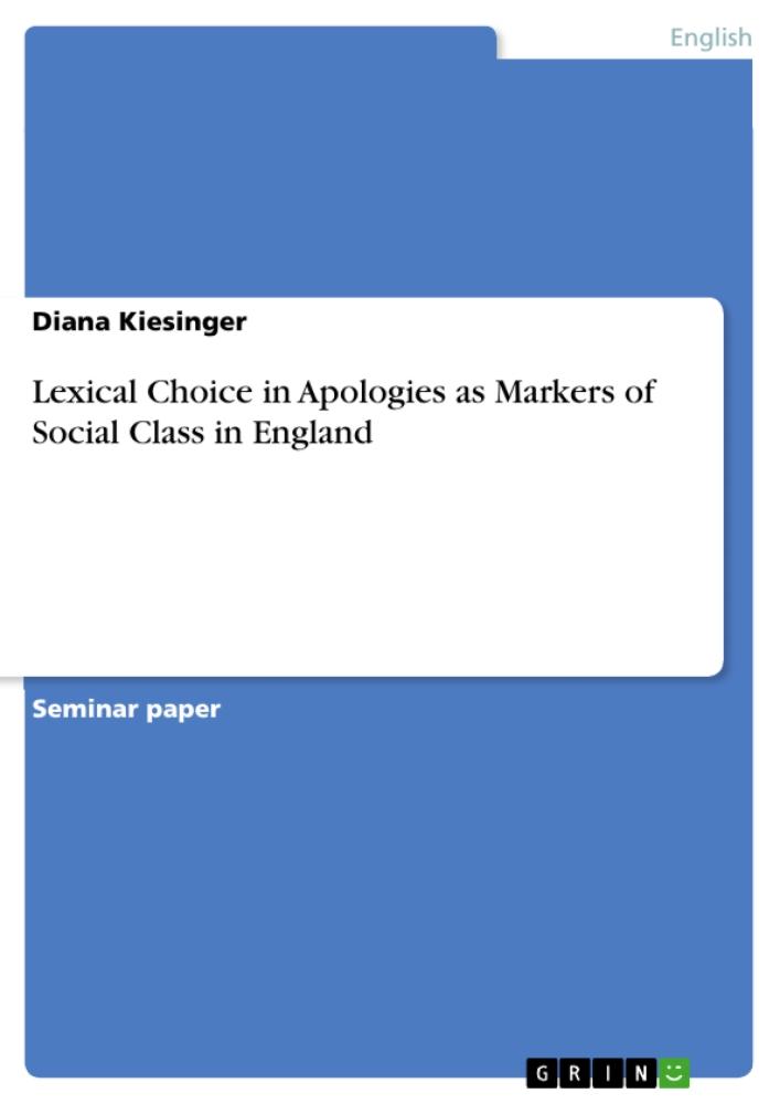Lexical Choice in Apologies as Markers of Social Class in England 