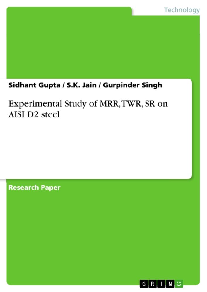 Experimental Study of MRR, TWR, SR on AISI D2 steel 