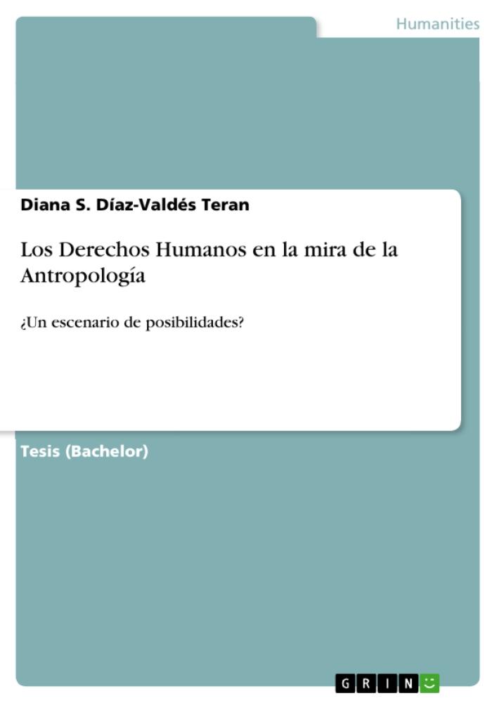 Los Derechos Humanos en la mira de la Antropología ¿Un escenario de posibilidades?