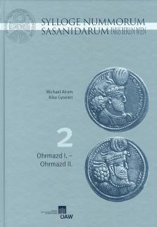 Sylloge Nummorum Sasanidarum Paris-Berlin-Wien Band II: Ohrmazd I. - Ohrmazd II.